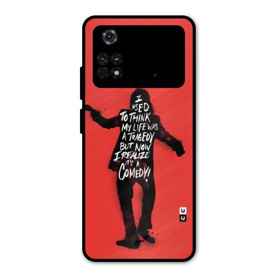 Life Tragedy Comedy Metal Back Case for Poco M4 Pro 4G