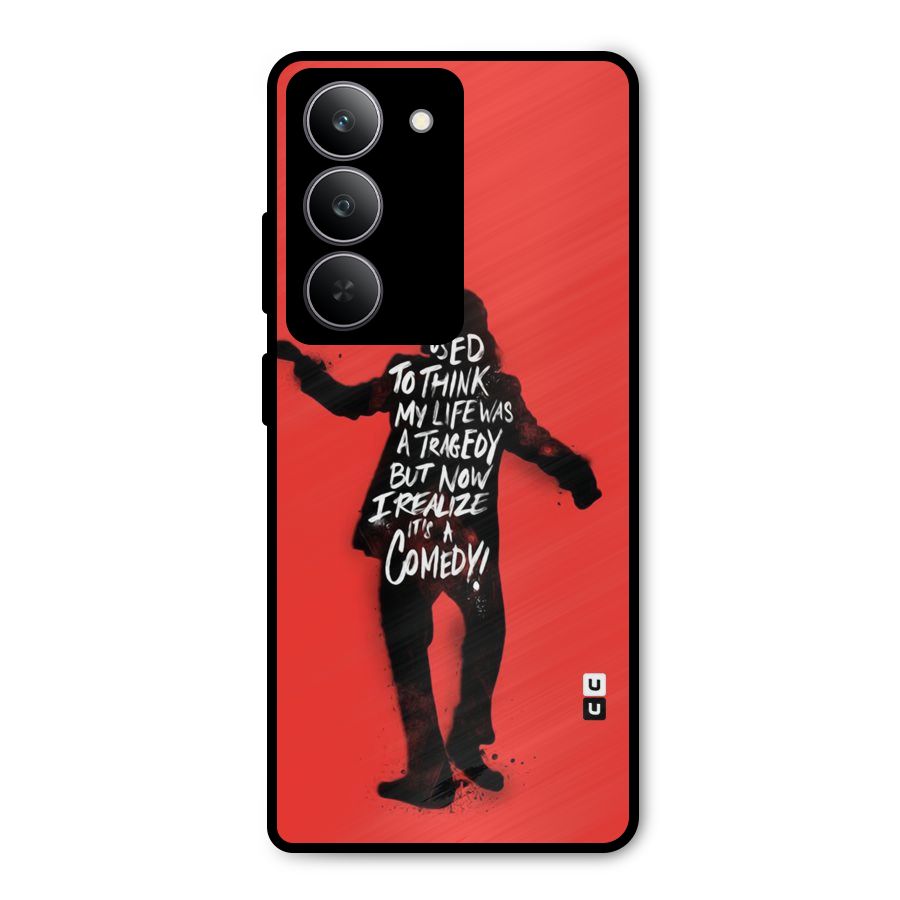 Life Tragedy Comedy Metal Back Case for Realme P3x