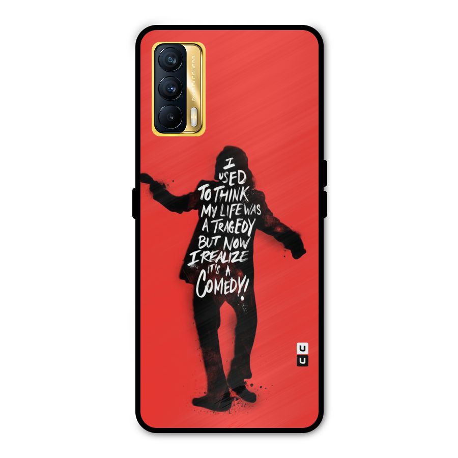 Life Tragedy Comedy Metal Back Case for Realme X7