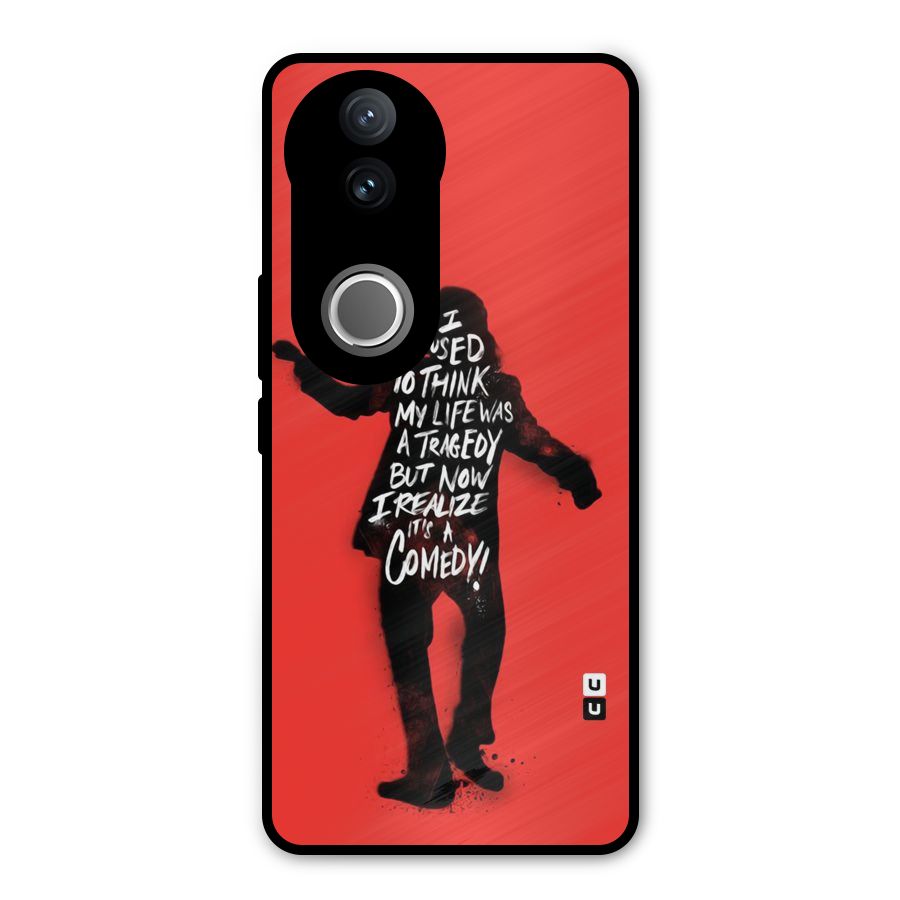Life Tragedy Comedy Metal Back Case for Vivo V50e