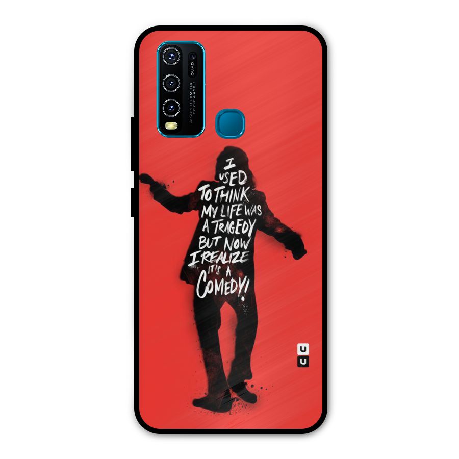 Life Tragedy Comedy Metal Back Case for Vivo Y50