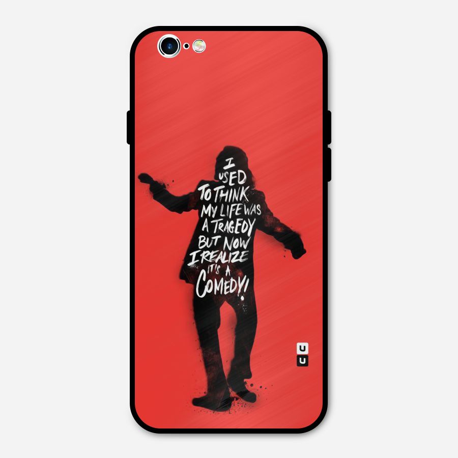 Life Tragedy Comedy Metal Back Case for iPhone 6 6s