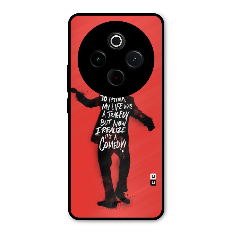 Life Tragedy Comedy Metal Back Case for iQOO Z10