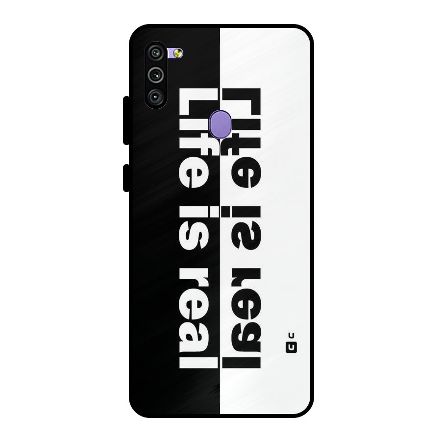 Life is Real Metal Back Case for Galaxy M11