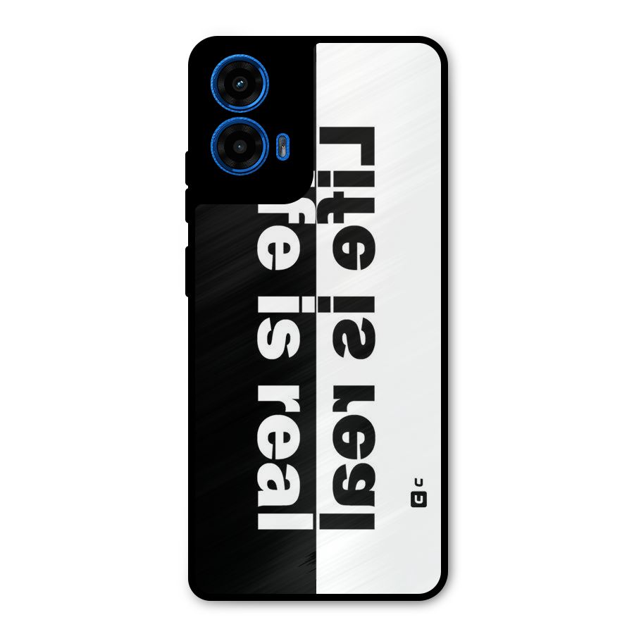 Life is Real Metal Back Case for Moto G45
