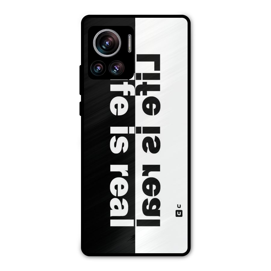 Life is Real Metal Back Case for Motorola Edge 30 Ultra