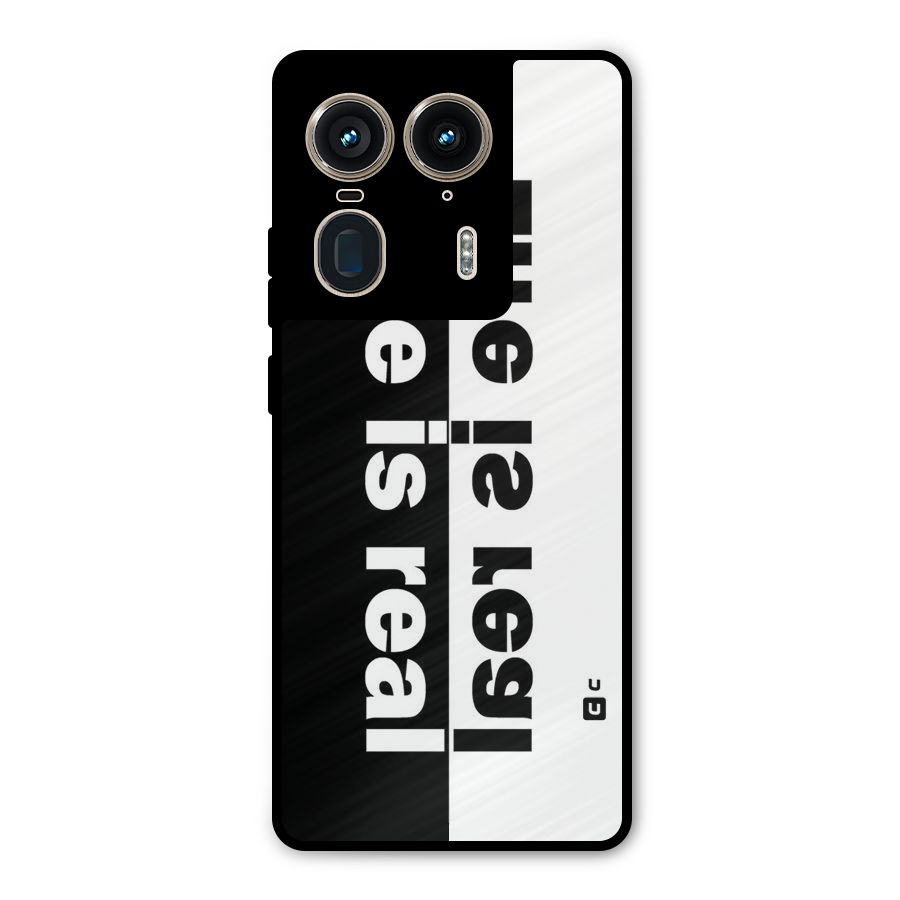 Life is Real Metal Back Case for Motorola Edge 50 Ultra