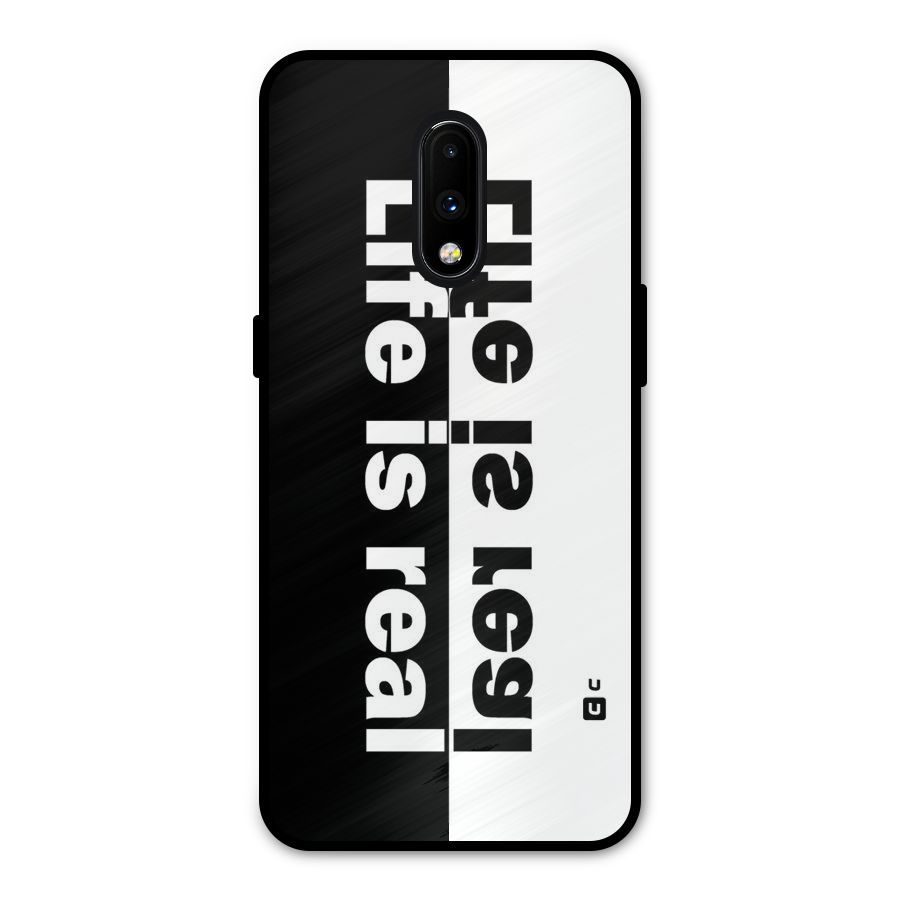 Life is Real Metal Back Case for OnePlus 7