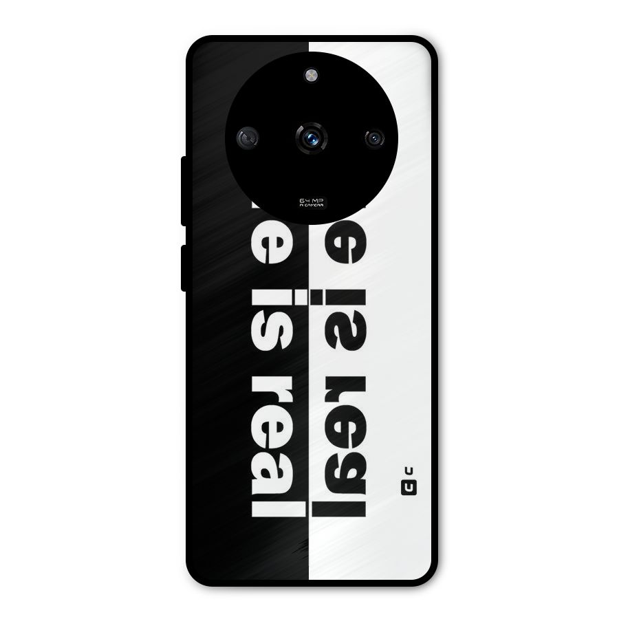 Life is Real Metal Back Case for Realme Narzo 60 5G