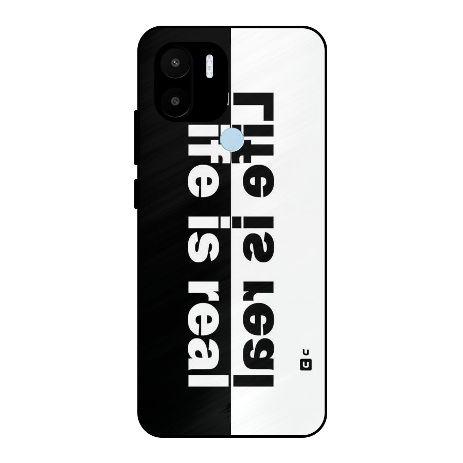 Life is Real Metal Back Case for Redmi A2+