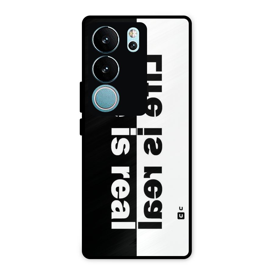 Life is Real Metal Back Case for Vivo V29 Pro