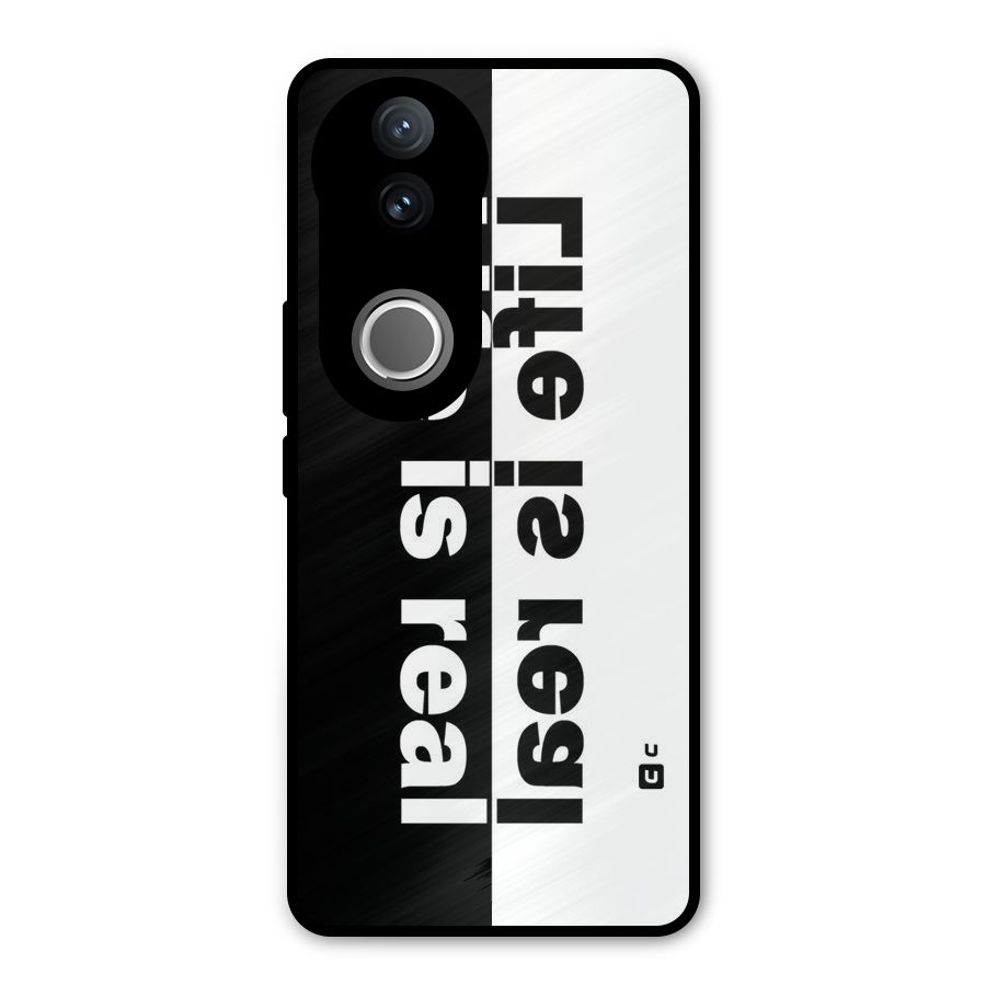 Life is Real Metal Back Case for Vivo V50e