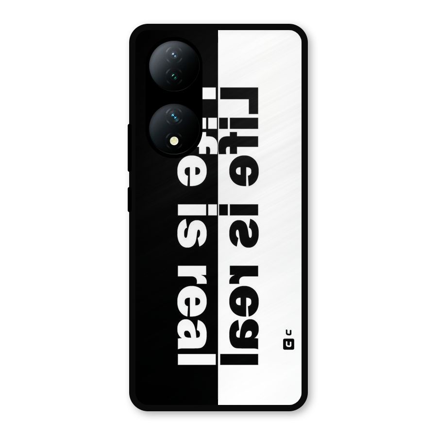 Life is Real Metal Back Case for Vivo Y100a