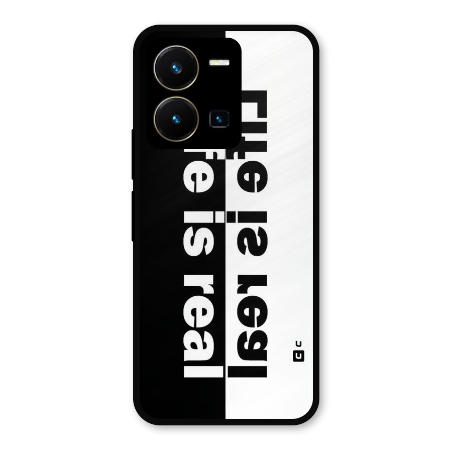 Life is Real Metal Back Case for Vivo Y35