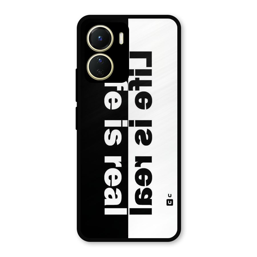 Life is Real Metal Back Case for Vivo Y56
