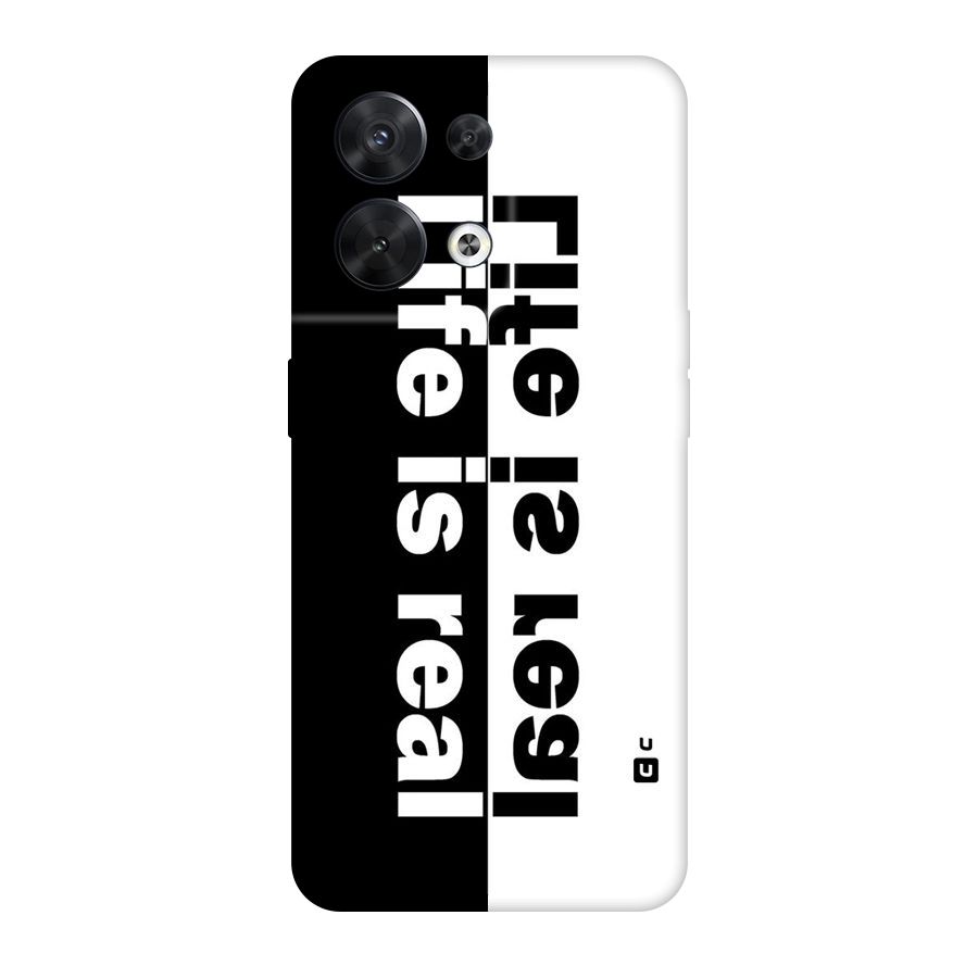 Life is Real Original Polycarbonate Back Case for Oppo Reno8 5G