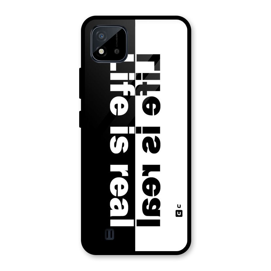 Life is Real Simple Glass Back Case for Realme C11 2021