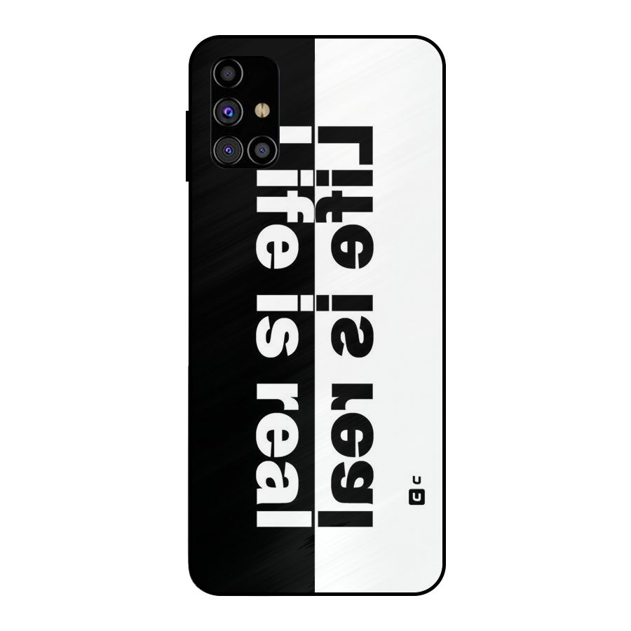 Life is Real Simple Metal Back Case for Galaxy M31s