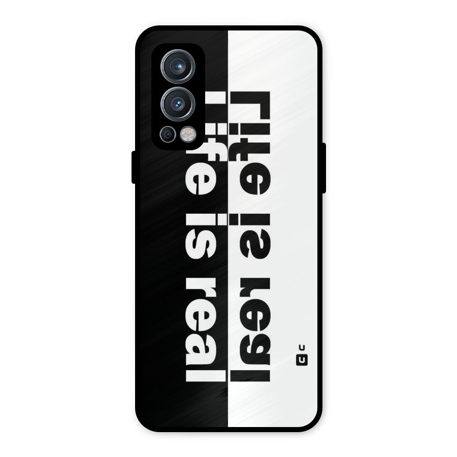 Life is Real Simple Metal Back Case for OnePlus Nord 2 5G