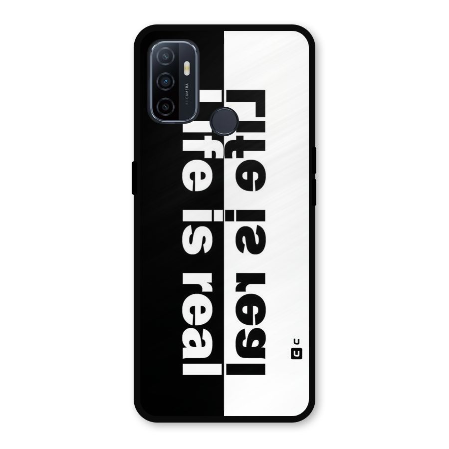 Life is Real Simple Metal Back Case for Oppo A53