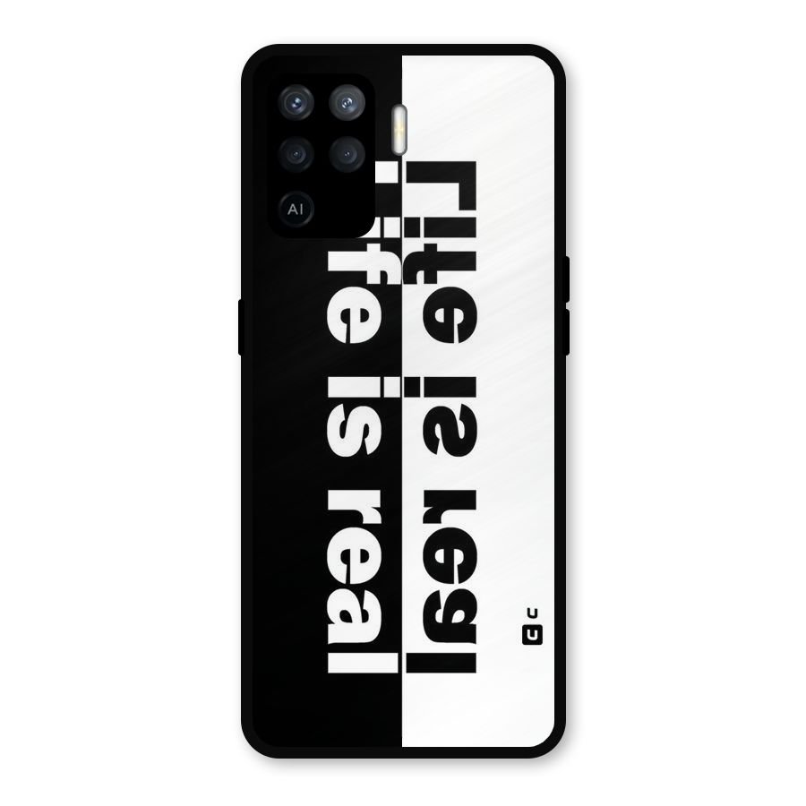 Life is Real Simple Metal Back Case for Oppo F19 Pro