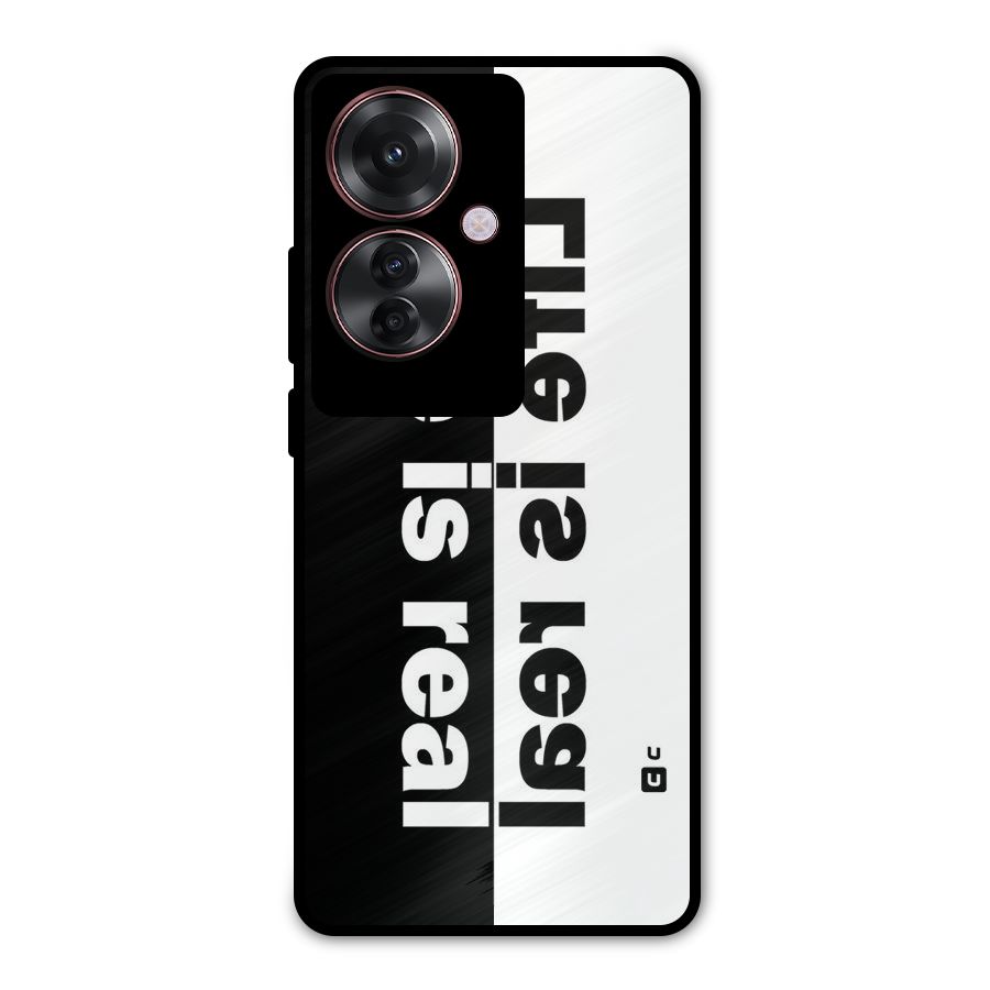 Life is Real Simple Metal Back Case for Oppo F25 Pro