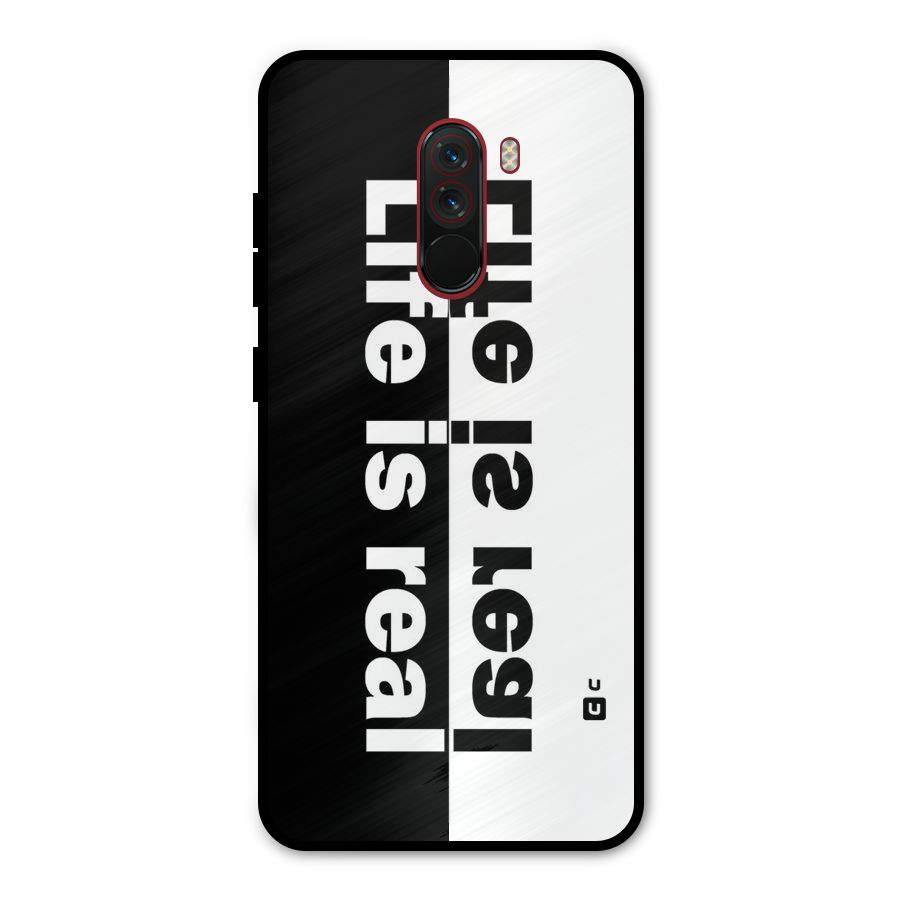 Life is Real Simple Metal Back Case for Poco F1
