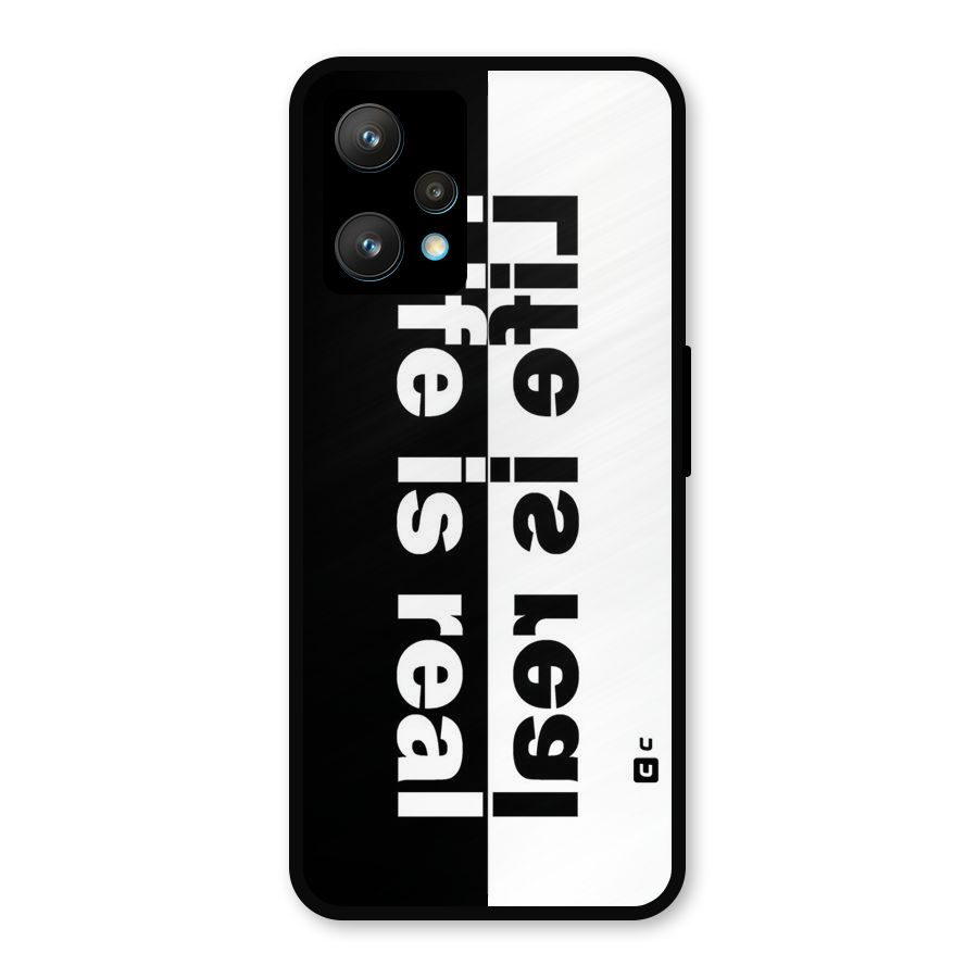 Life is Real Simple Metal Back Case for Realme 9 Pro Plus 5G