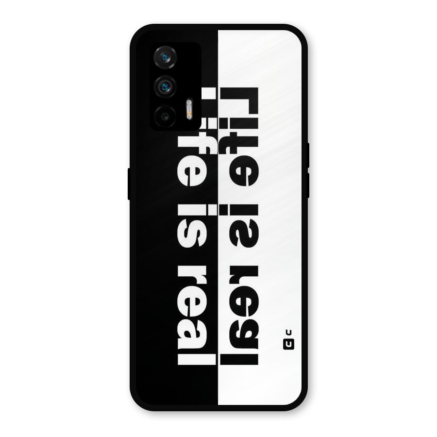 Life is Real Simple Metal Back Case for Realme GT 5G