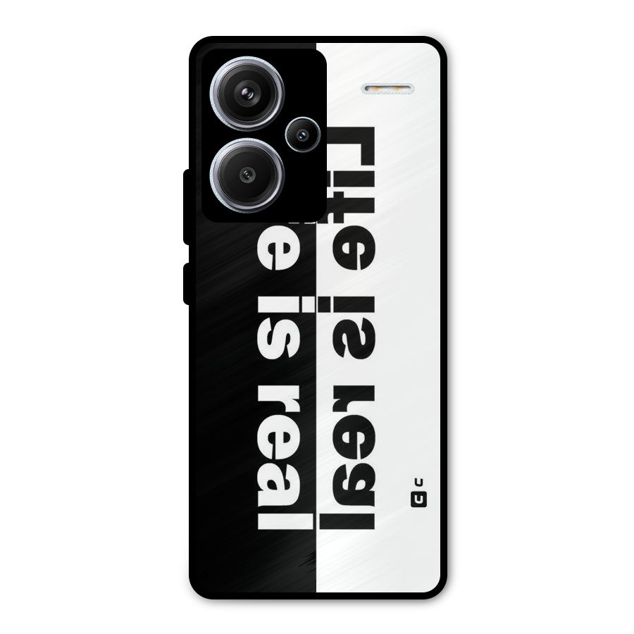 Life is Real Simple Metal Back Case for Redmi Note 13 Pro Plus