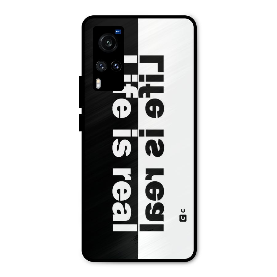 Life is Real Simple Metal Back Case for Vivo X60