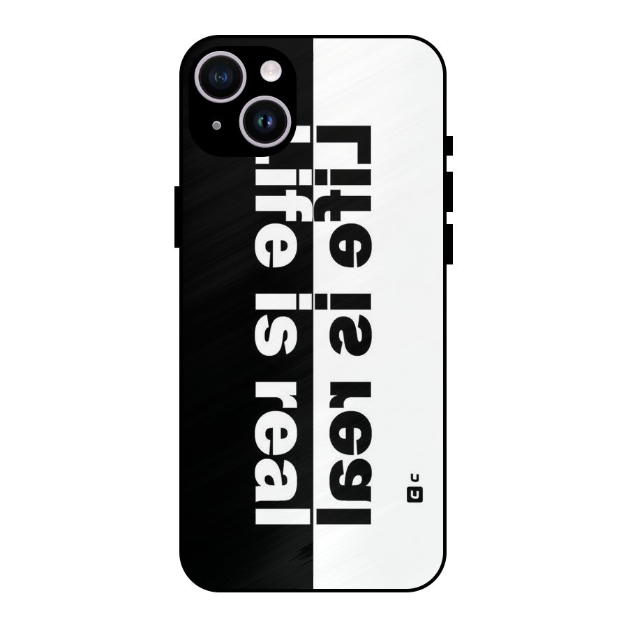Life is Real Simple Metal Back Case for iPhone 14 Plus