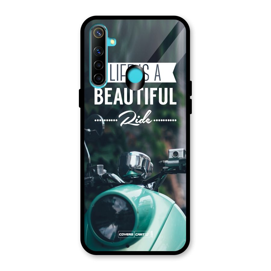 Life is a Beautiful Ride Glass Back Case for Realme 5