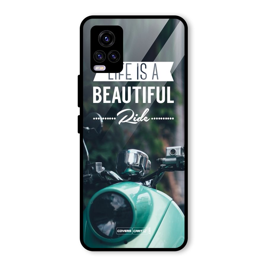 Life is a Beautiful Ride Glass Back Case for Vivo V20 2021