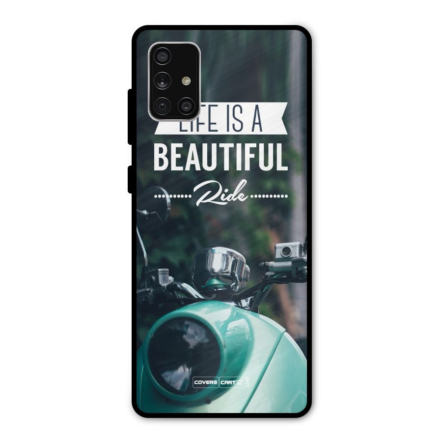 Life is a Beautiful Ride Metal Back Case for Galaxy A71