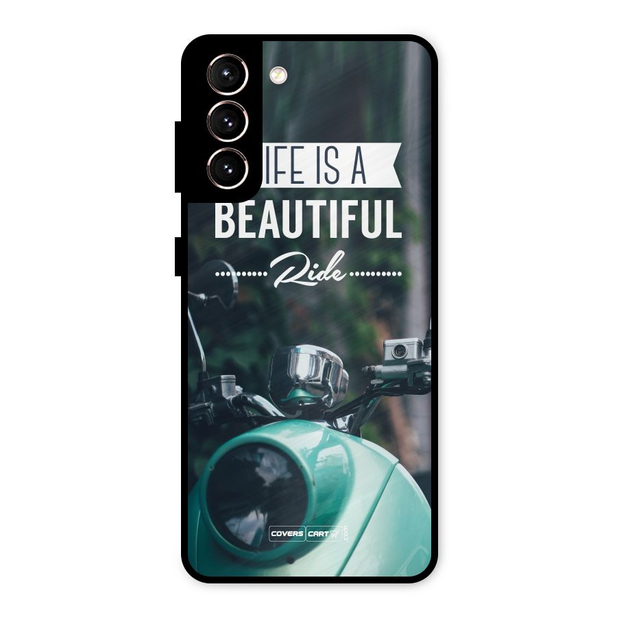 Life is a Beautiful Ride Metal Back Case for Galaxy S21 5G