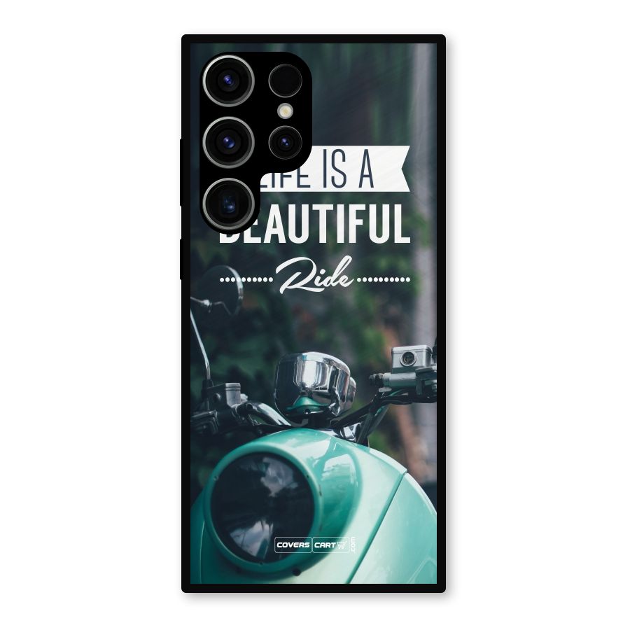 Life is a Beautiful Ride Metal Back Case for Galaxy S23 Ultra