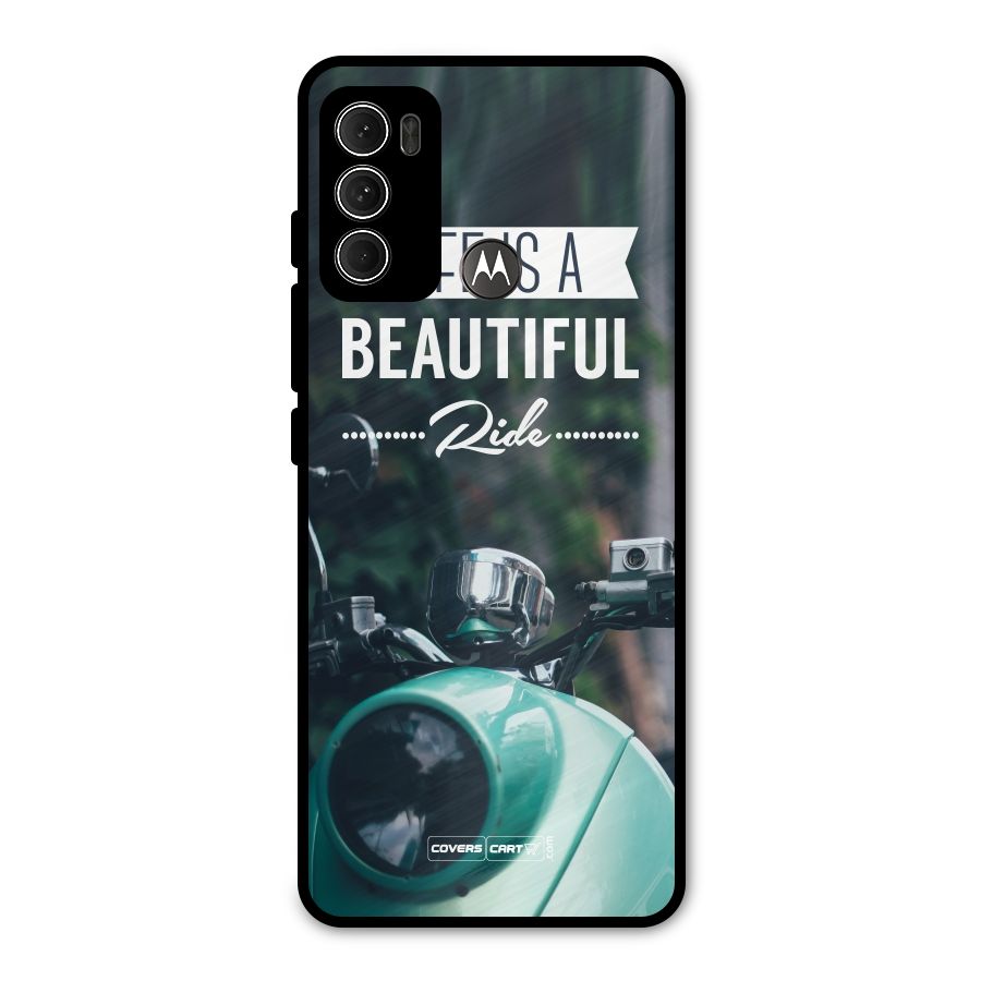 Life is a Beautiful Ride Metal Back Case for Moto G60