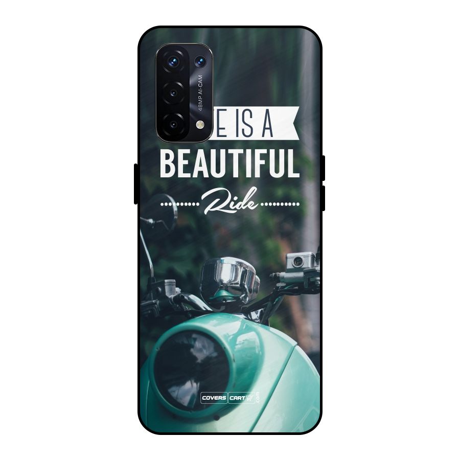 Life is a Beautiful Ride Metal Back Case for Oppo A74 5G