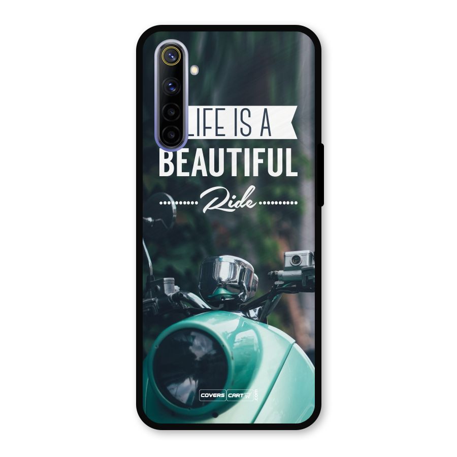 Life is a Beautiful Ride Metal Back Case for Realme 6i