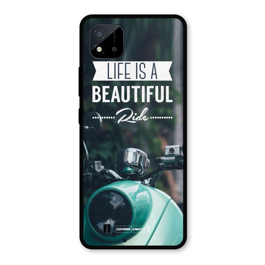 Life is a Beautiful Ride Metal Back Case for Realme C11 2021