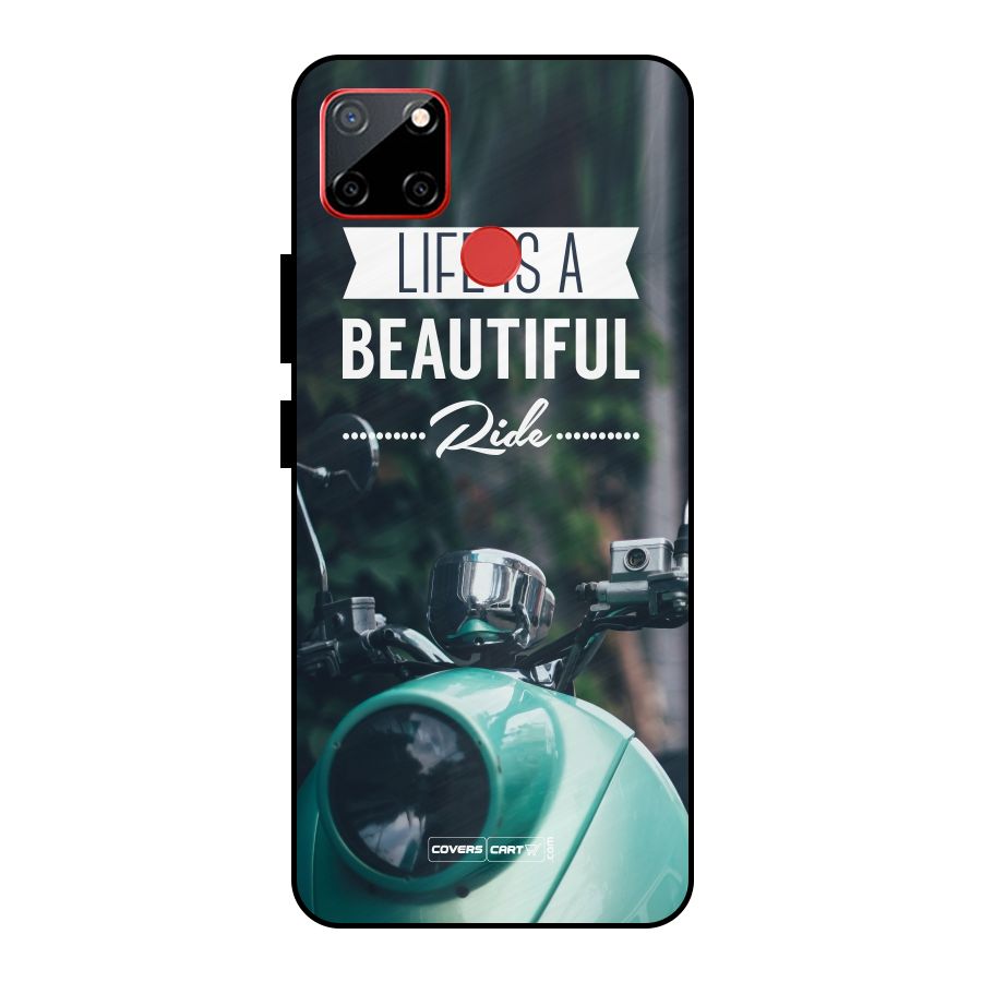 Life is a Beautiful Ride Metal Back Case for Realme C12