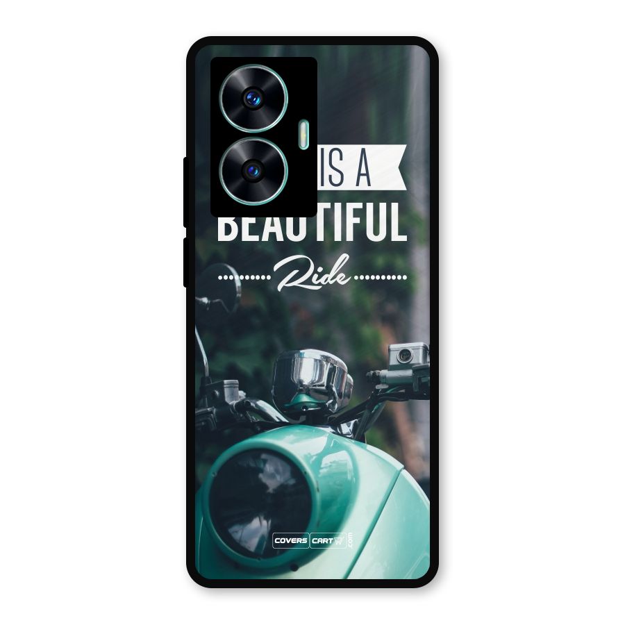 Life is a Beautiful Ride Metal Back Case for Realme C55
