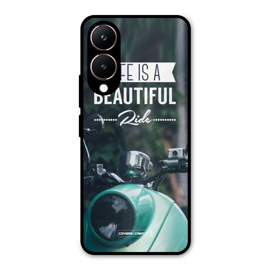 Life is a Beautiful Ride Metal Back Case for Vivo Y28