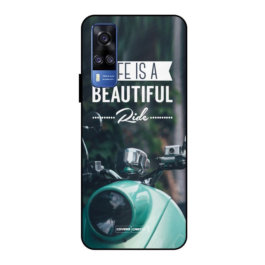 Life is a Beautiful Ride Metal Back Case for Vivo Y51