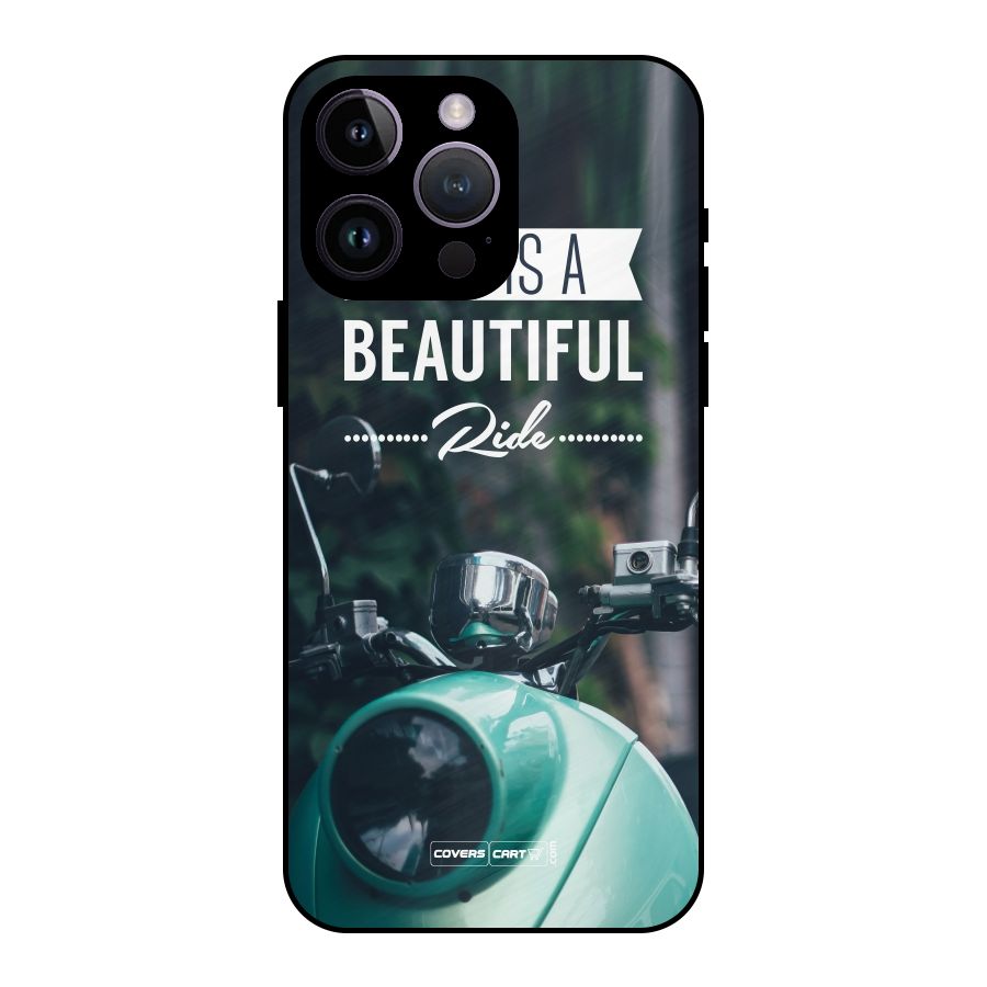 Life is a Beautiful Ride Metal Back Case for iPhone 14 Pro Max