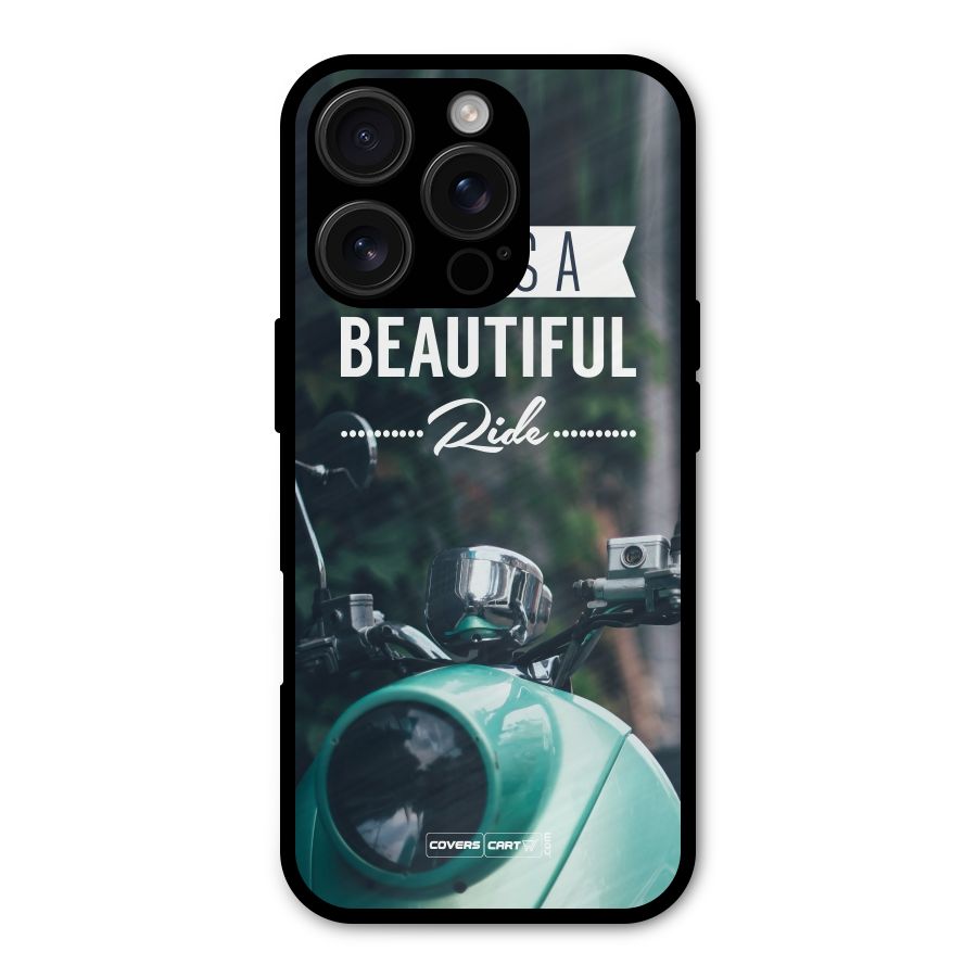 Life is a Beautiful Ride Metal Back Case for iPhone 16 Pro