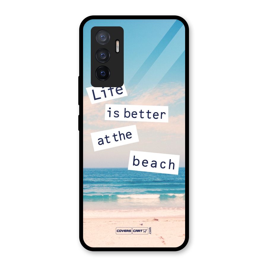 Life is better at the Beach Glass Back Case for Vivo V23e