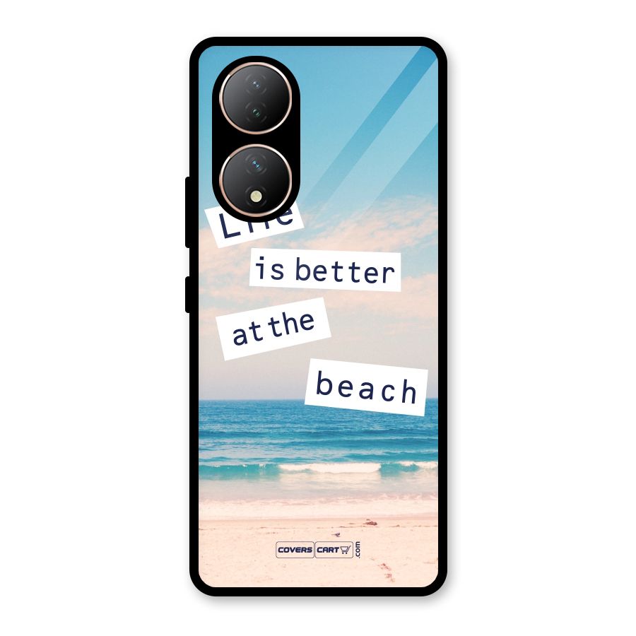 Life is better at the Beach Glass Back Case for Vivo Y100A
