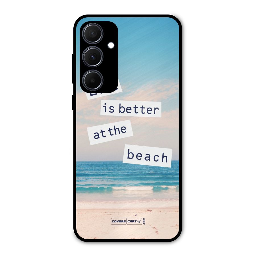 Life is better at the Beach Metal Back Case for Galaxy A35